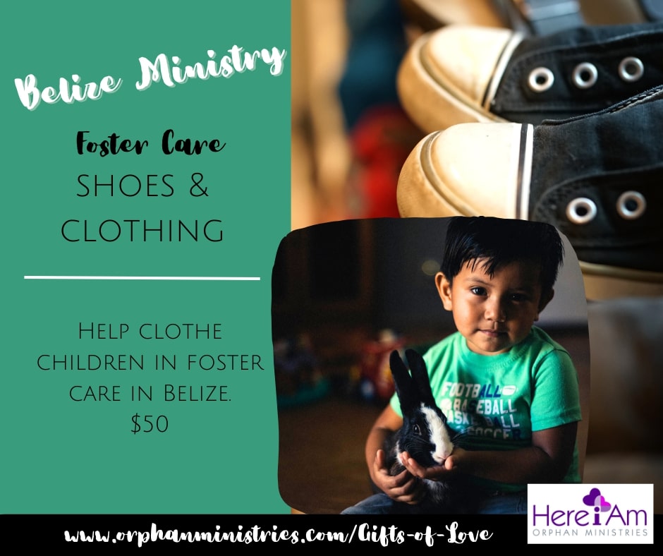 Belize Foster Care Ministry: Shoes and Clothing