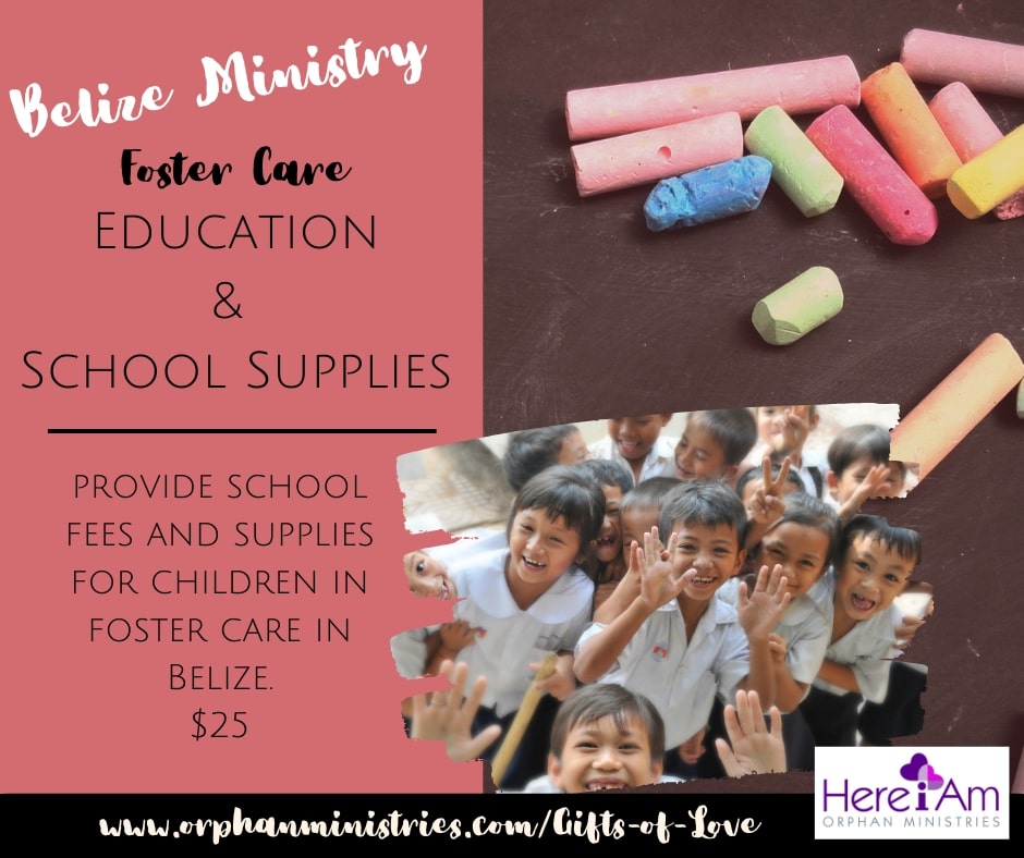 Belize Foster Care Ministry: Education & School Supplies